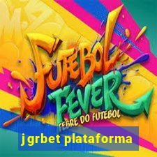 jgrbet plataforma